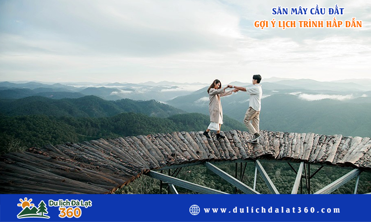 Săn mây cầu đất